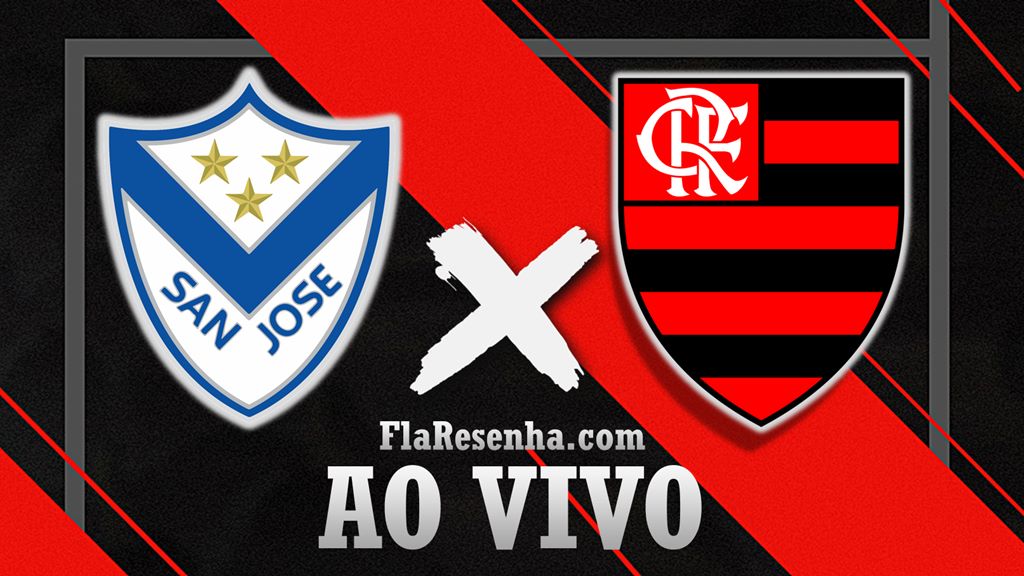 Assista San José X Flamengo Ao Vivo! FlaResenha