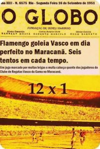 Conheça a história de Flamengo 12x1 Vasco de 1951